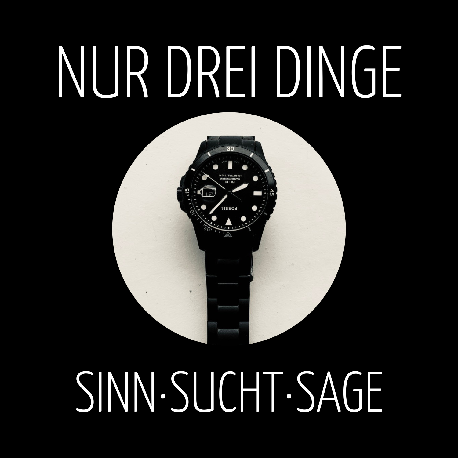 Nur drei Dinge
