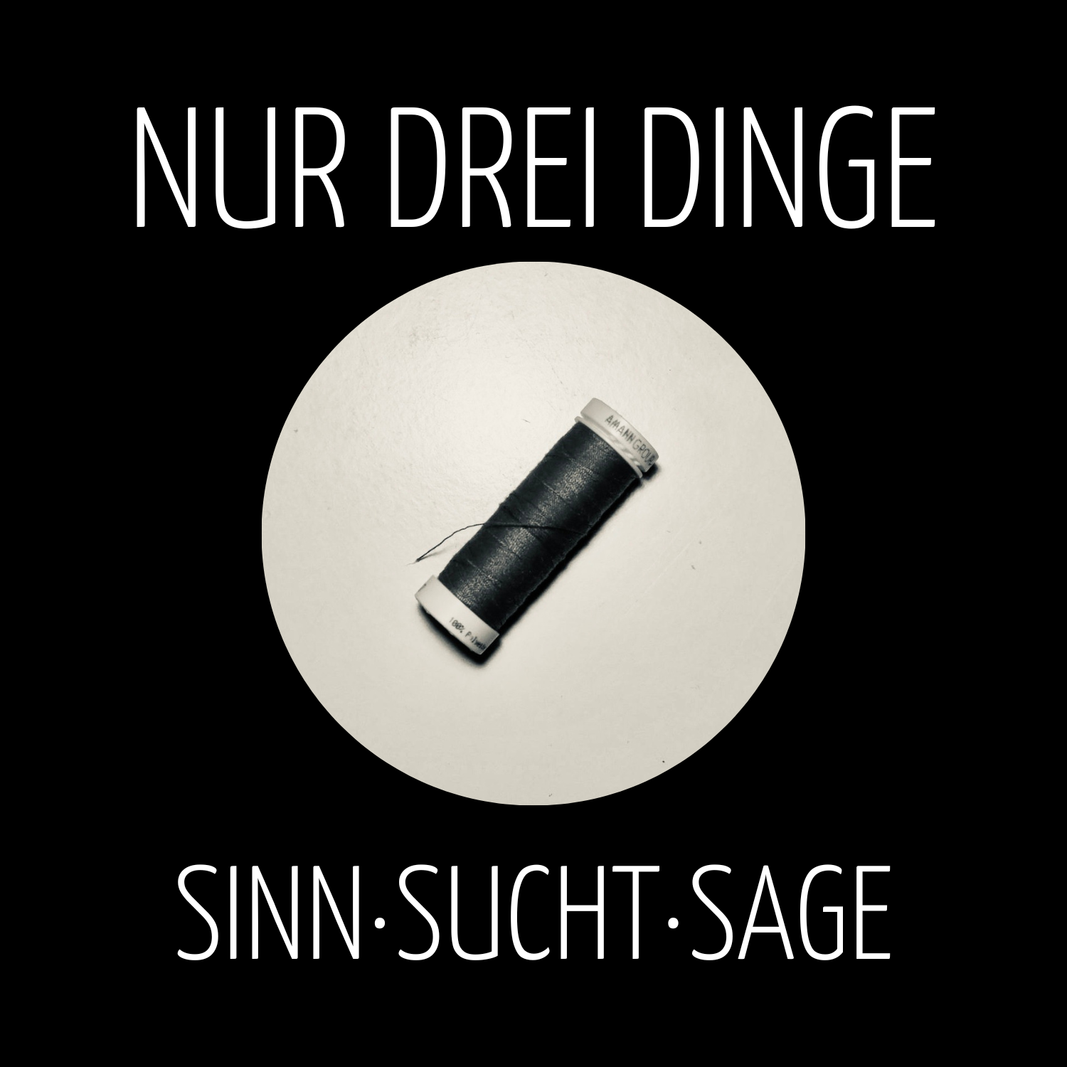 Nur drei Dinge
