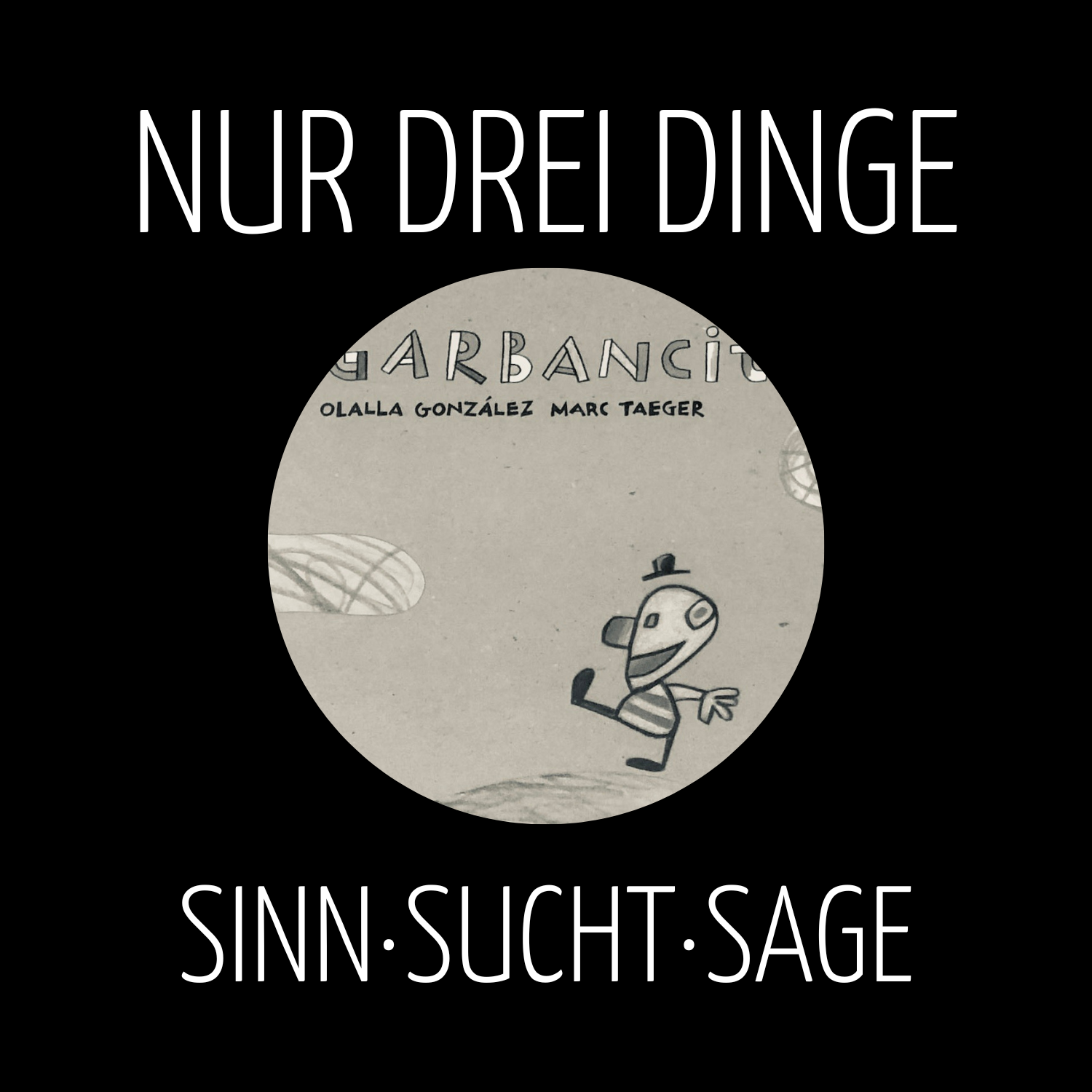 Nur drei Dinge