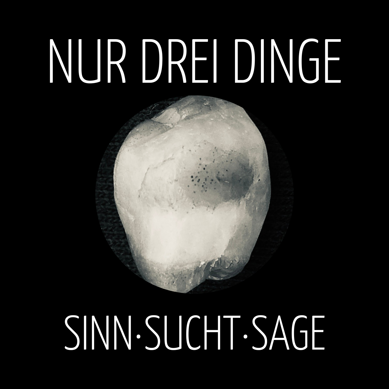 Nur drei Dinge